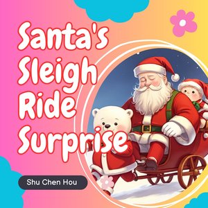Santa's Sleigh Ride Surprise I