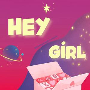 hey girl