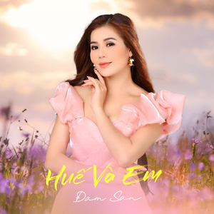 Huế Và Em