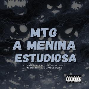 MTG A MENINA ESTUDIOSA (Mc gw, Mc Myres, Mc Dennin, Mc Daniel do Sc)