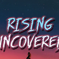Rising Uncovered