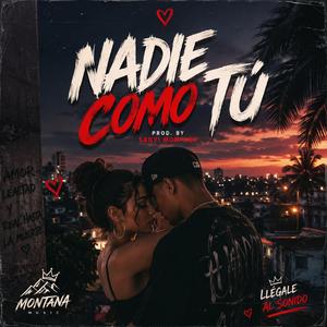 Nadie Como Tú