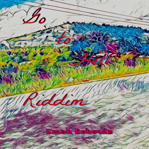 Go to Hell-Riddim