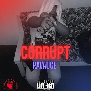 Corrupt (feat. Mind Power Records Highgate)