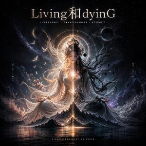 Living和dyinG