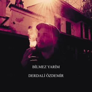 BİLMEZ YARİM (feat. Bektaş ÇAKIR (İkrari))