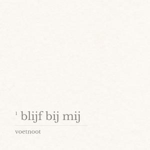Blijf bij mij