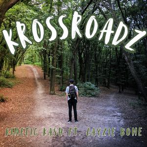 Krossroadz (feat. Layzie Bone)