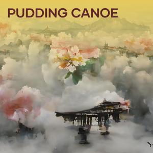 Pudding Canoe
