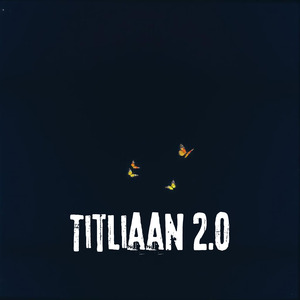 Titliaan 2.0