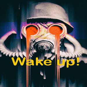 Wake up
