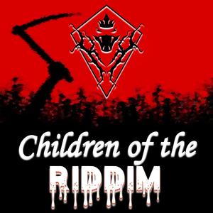 Children Of The Riddim