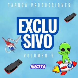 Buceta Exclusivo TAANGA PRODUCCIONES, Vol. 9 (feat. Taanga Producciones)