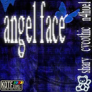 AngelFace (feat. Shary & Cycothic)
