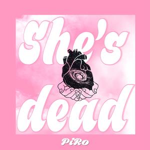 [Free]She's Dead