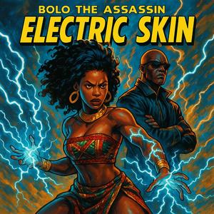 Electric Skin (feat. Antoine Maurice King & Spate Media)