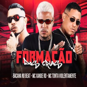 Formação dos Crias (Brega Funk)