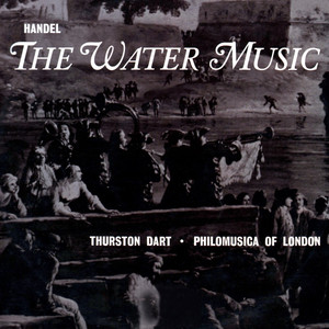 Water Music Suite No. 1 in F Major, HWV 348: VII. Bourrée - VIII. Hornpipe - IX. Allegro - X. Alla Hornpipe