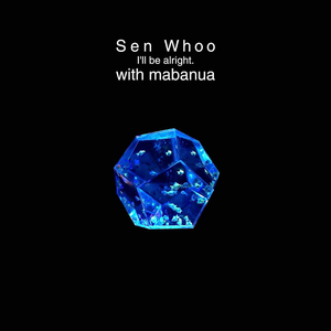 I'll be alright with mabanua