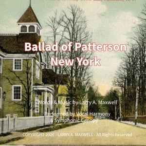 Ballad of Patterson New York (feat. Vocal Harmony & Symphonic Canopy)