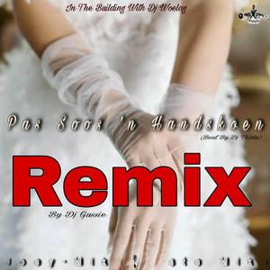 Soos 'n Handskoen (feat. Joey-Mike Miste Mike) (Dj Gussie Remix)