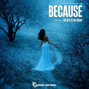 Because (Radio Mix)