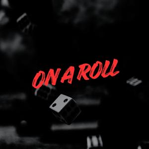On A Roll