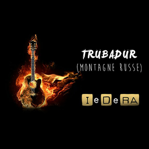 Trubadur (Montagne Russe)