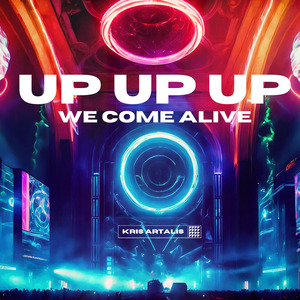 Up Up Up We Come Alive