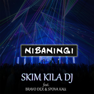 Nibaningi (feat. Bravo Dex & Spova Kau)