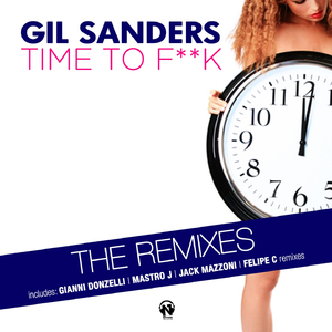 Time to F**k (Gianni Donzelli Remix)