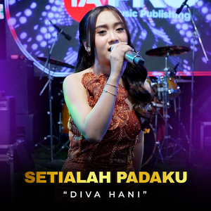 Setialah Padaku