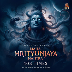 Sound of Rudra - Maha Mrityunjaya Mantra 108 times