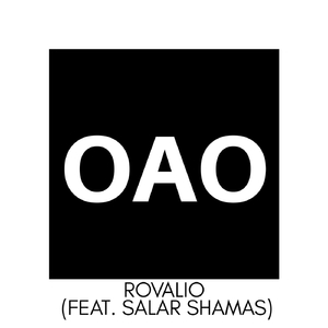 O.A.O (feat. Salar Shamas)