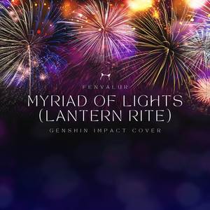 Myriad of Lights (Lantern Rite Theme)
