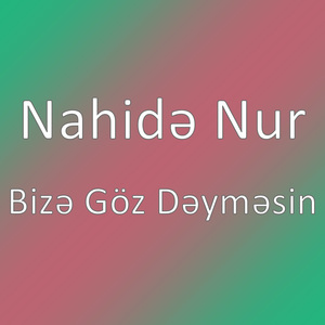 Bizə Göz Dəyməsin