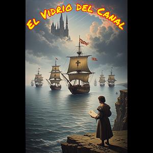 El Vidrio del Canal