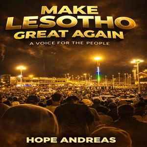 Make Lesotho Great Again