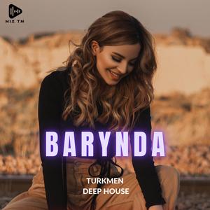 Barynda (turkmen aydym)2023