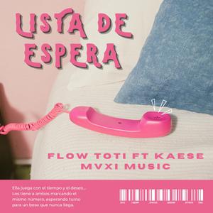 LISTA DE ESPERA (feat. KAESE)