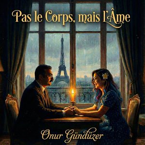 Pas le Corps, mais l'Âme