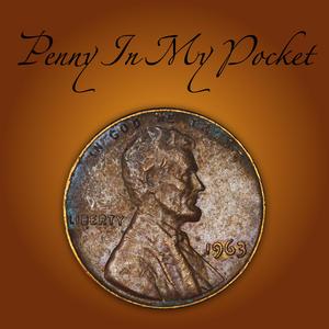 Penny In My Pocket