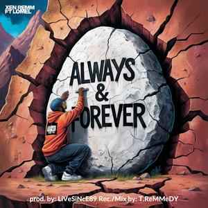 Always & Forever (feat. Lomel)