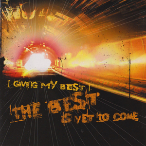 The Best Is Yet To Come