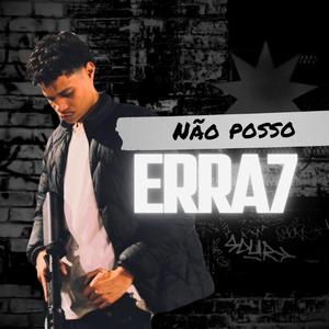 Não Posso Erra7