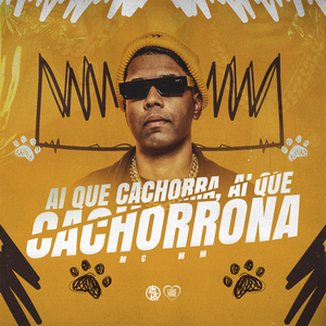 Ai Que Cachorra, Ai Ui Que Cachorrona