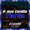 Dj Alves no Beat - Aí Meu Caralho Torto (feat. Mc Magrinho & Mc Mr. Bim)