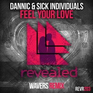 Feel Your Love (Wavers Remix)