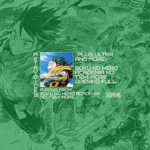 PLUS ULTRA AND MORE -『僕のヒーローアカデミア』No.170+1「More」OPENING FULL (Japanese Version)