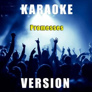 Promesses (Karaoke Version)